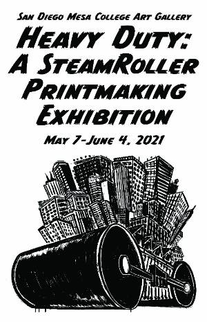 flyer for 'Heavy Duty: Steamroller Printmaking Exhibition.'
