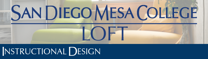 San Diego Mesa LOFT Instructional Design