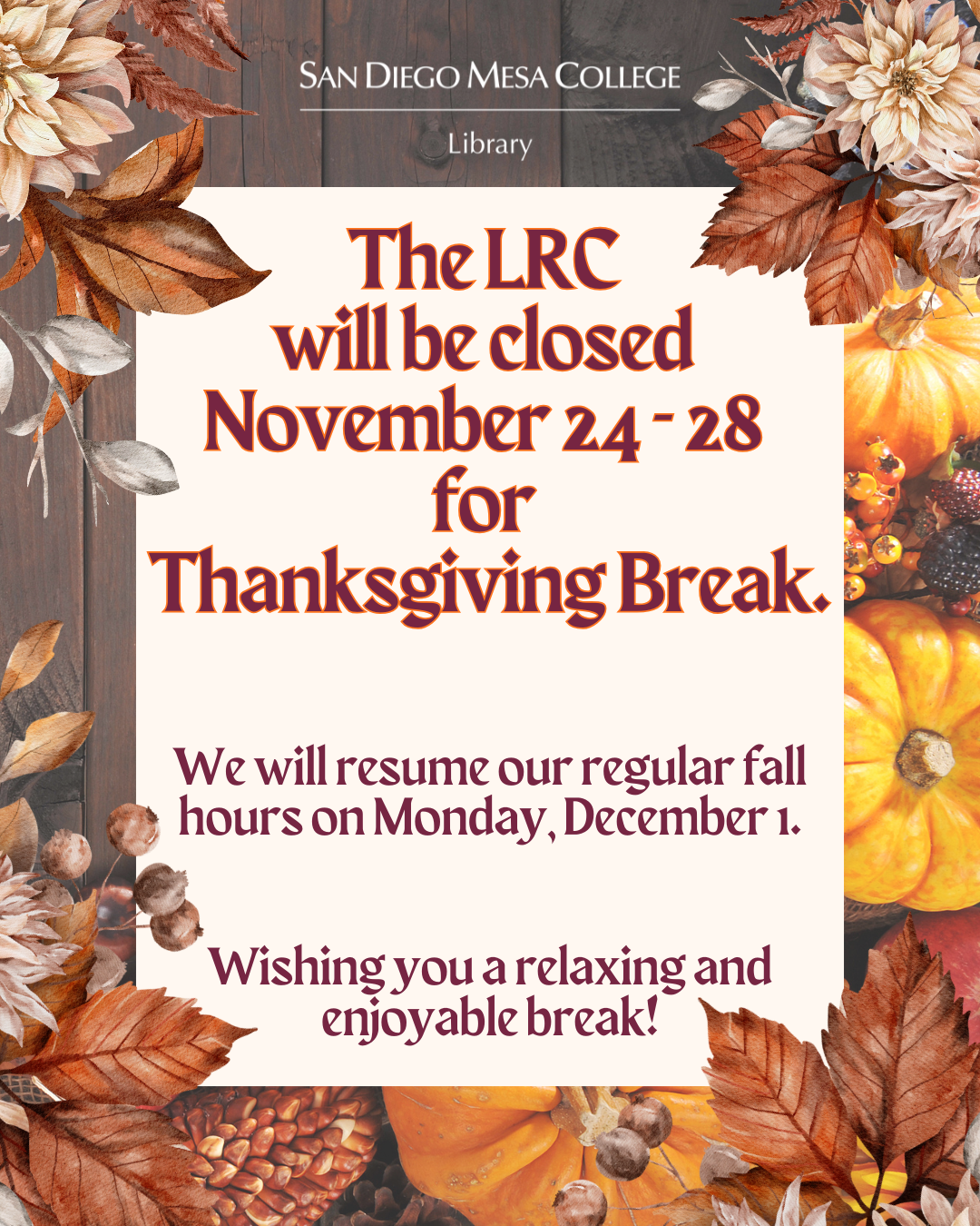 Thanksgiving Break with fall leaves